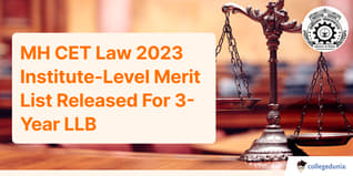 MH CET Law 2023 Institute-Level Merit List Released For 3-Year LLB; Check Details Here